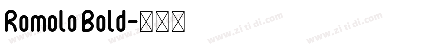 Romolo Bold字体转换